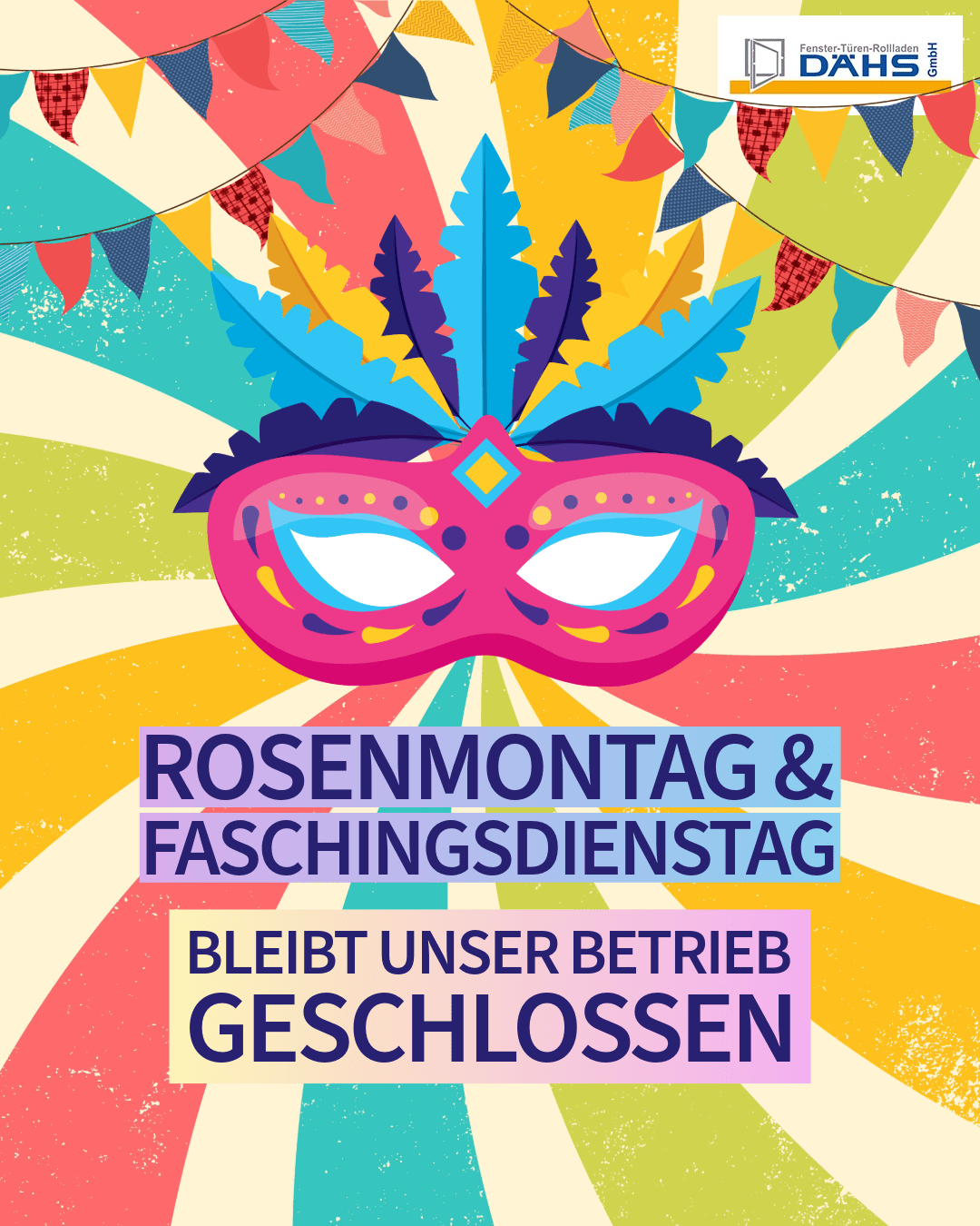 Karnevalmaske mit Text für Schliessung Rosenmontag und Faschingsdienstag